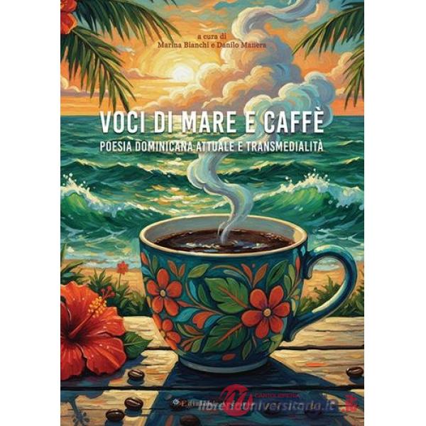 Voci di mare e caffè. Poesia dominicana attuale e transmedialità