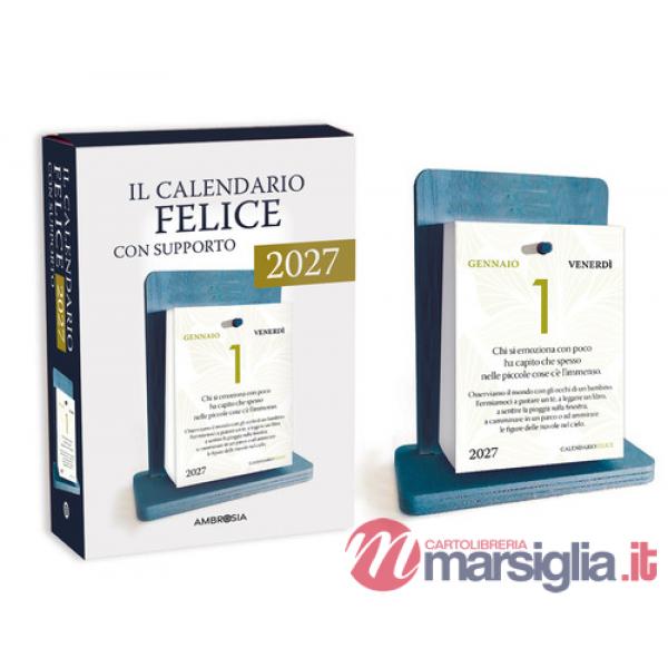 Calendario felice 2027. 365 pensieri per rendere ogni giorno importante (unico). Con supporto (Il)