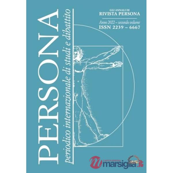 Annali di «Rivista Persona». Periodico internazionale di studi e dibattito (2022) (Gli). Vol. 2