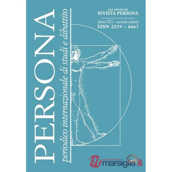 Annali di «Rivista Persona». Periodico internazionale di studi e dibattito (2021) (Gli). Vol. 2