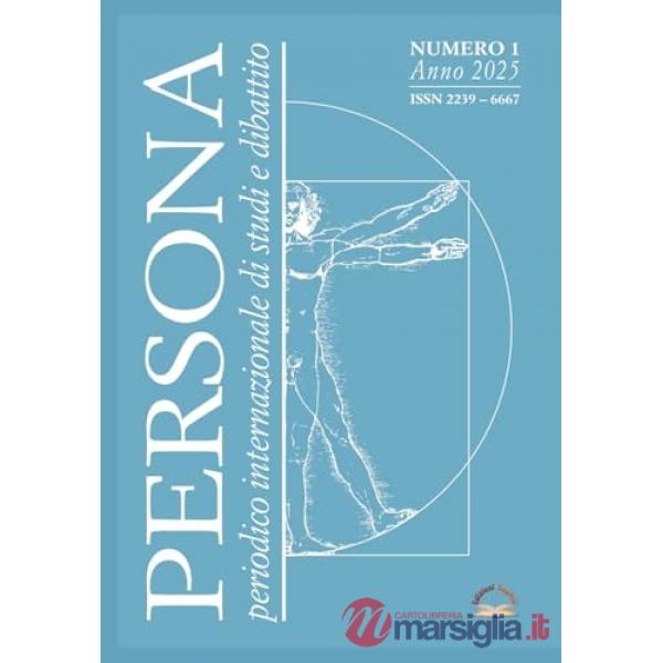 Annali di «Rivista Persona». Periodico internazionale di studi e dibattito (2025) (Gli). Vol. 1