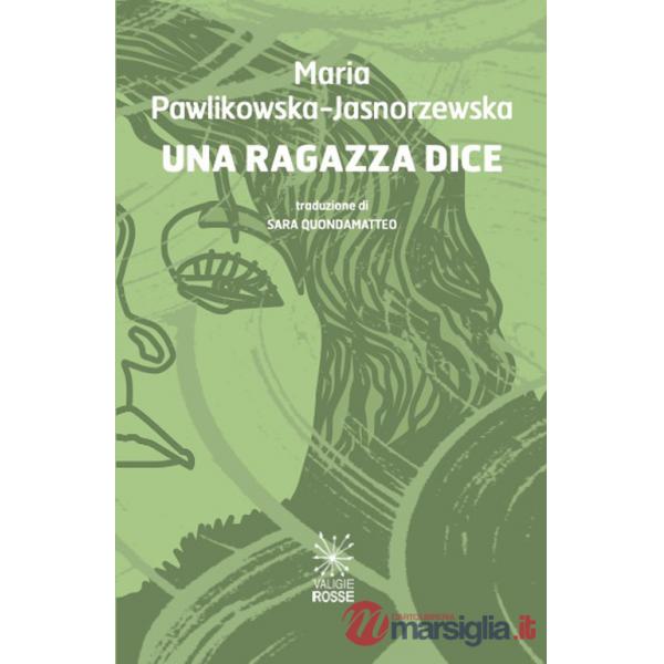 Ragazza dice. Edi. italiana e polacca. Ediz. bilingue (Una)
