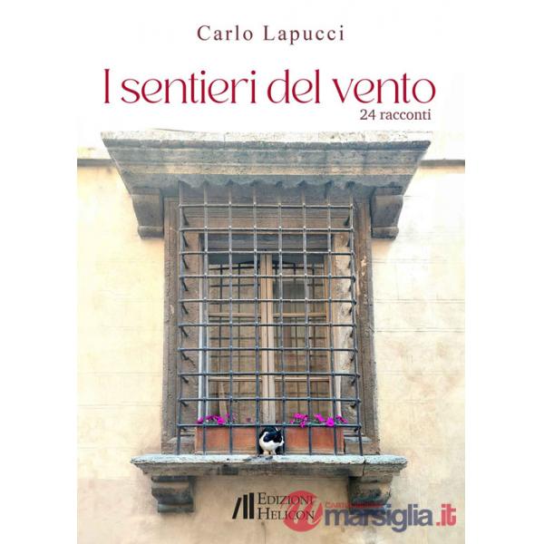 Sentieri del vento. 24 racconti (I)