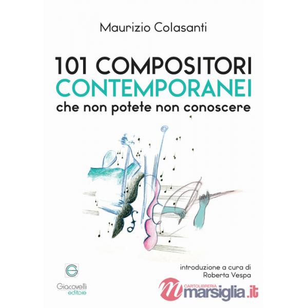101 compositori contemporanei che non potete non conoscere