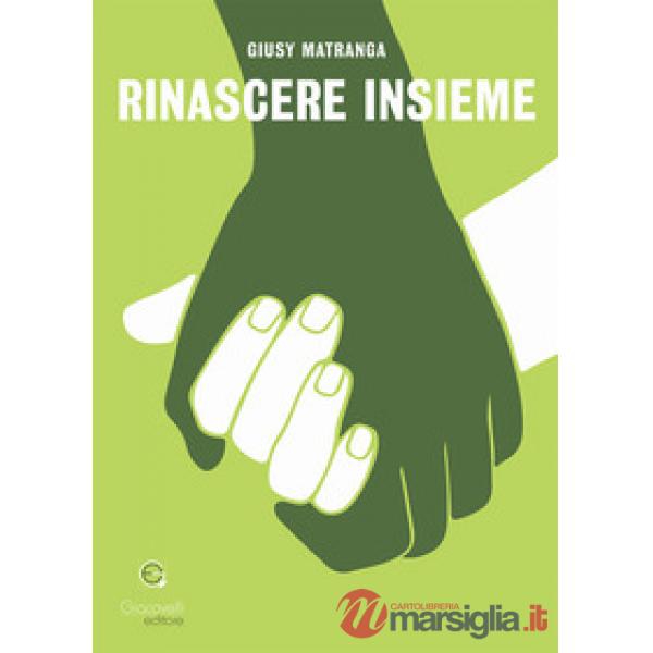 Rinascere insieme