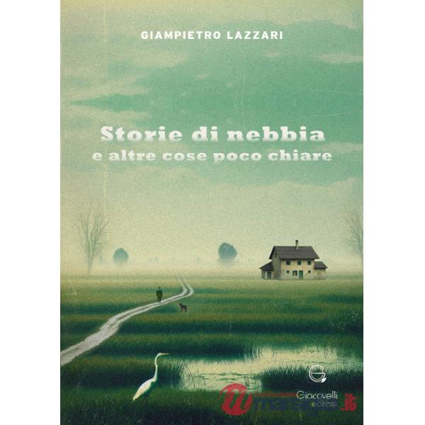Storie di nebbia e altre cose poco chiare