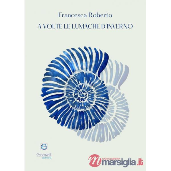 A volte le lumache d'inverno