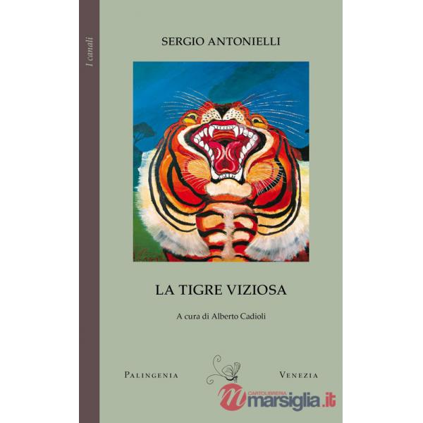Tigre viziosa (La)