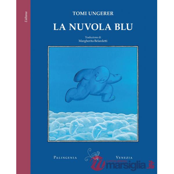 Nuvola blu. Ediz. a colori (La)