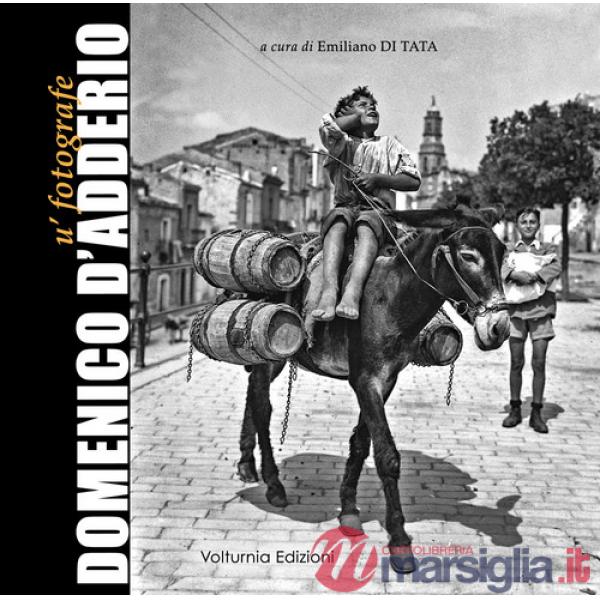 Domenico D'Adderio. U' fotografe