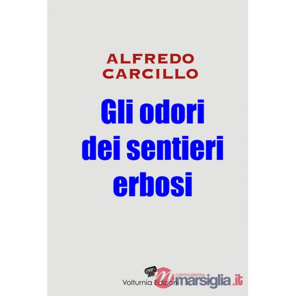 Odori dei sentieri erbosi (Gli)