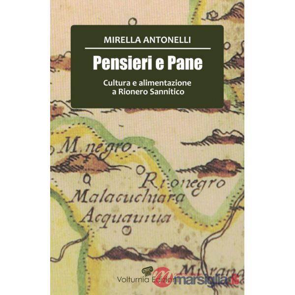 Pensier e pane. Cultura e alimentazione a Rionero Sannitico