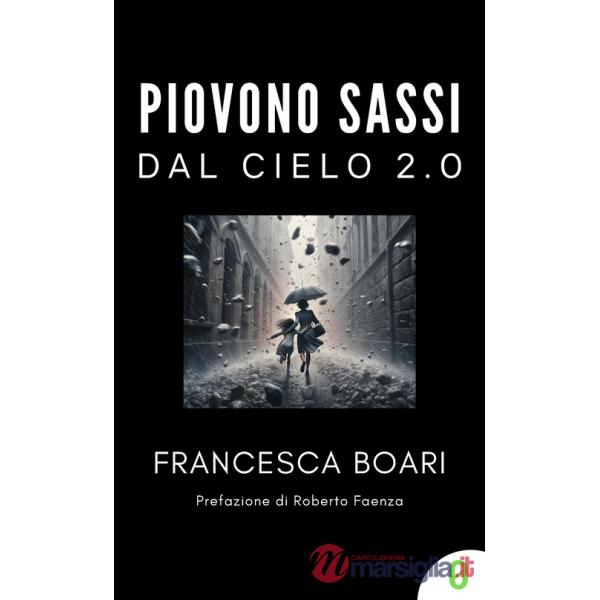Piovono sassi dal cielo 2.0