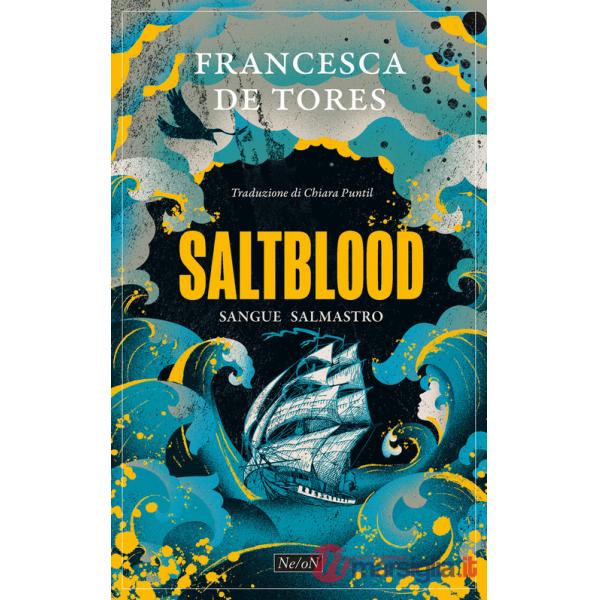 Saltblood. Sangue salmastro
