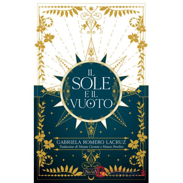 Sun and the Void. Il sole e il vuoto (The)