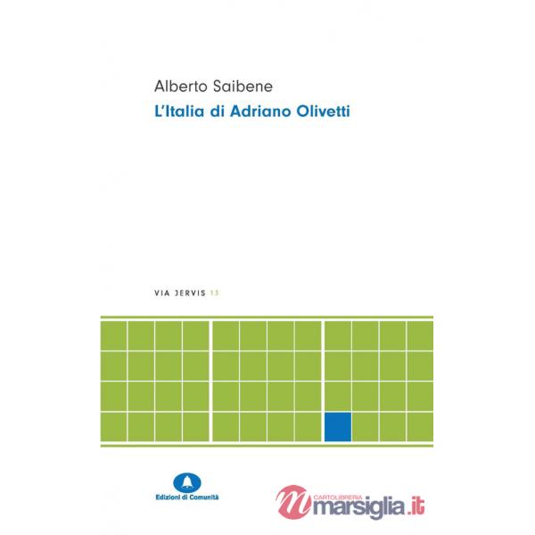 Italia di Adriano Olivetti. Nuova ediz. (L')