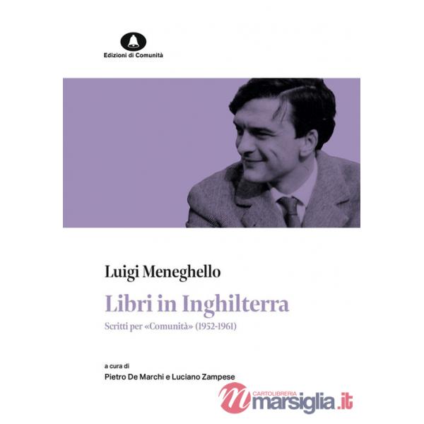 Libri in Inghilterra. Scritti per «Comunità» (1952-1961)