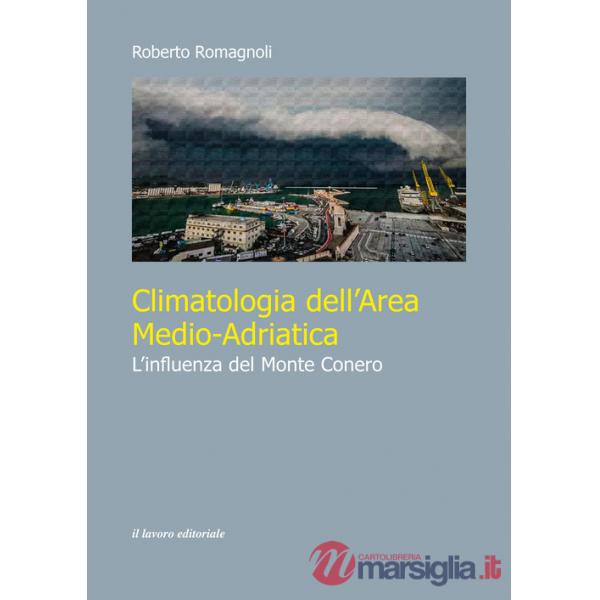 Climatologia dell'area medio-adriatica. L'influenza del Monte Conero
