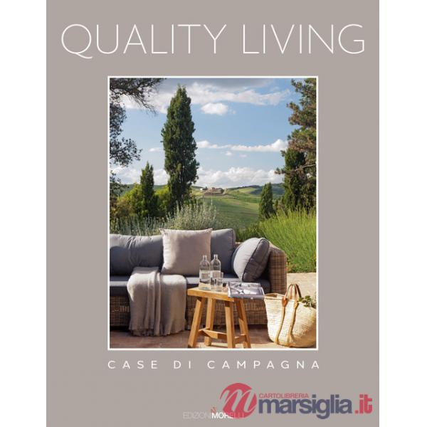 Quality living. Case di campagna. Ediz. a colori