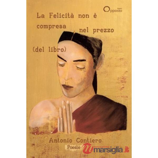 Felicità non è compresa nel prezzo (del libro) (La)