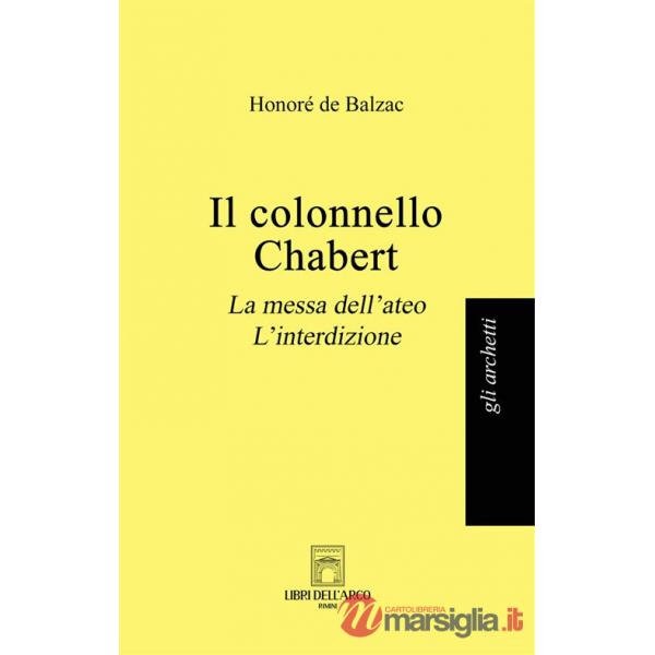 Colonnello Chabert-La messa dell'ateo-L'interdizione (Il)