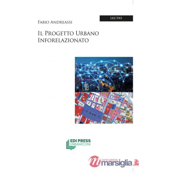 Progetto urbano inforelazionato (Il)
