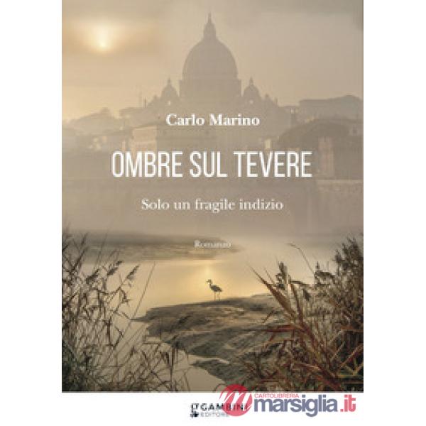 Ombre sul Tevere. Solo un fragile indizio