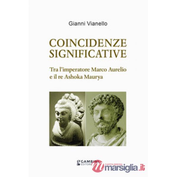 Coincidenze significative. Tra l'imperatore Marco Aurelio e il re Ashoka Maurya