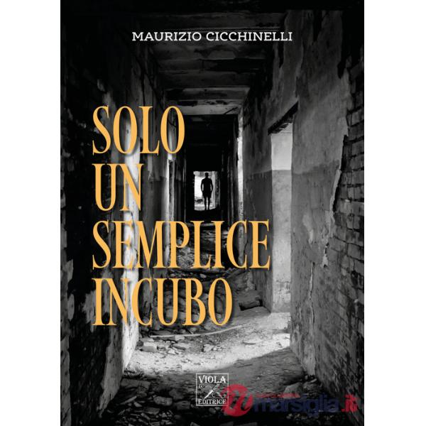 Solo un semplice incubo