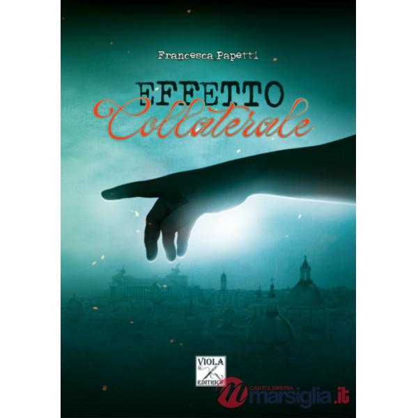 Effetto collaterale. Ediz. illustrata