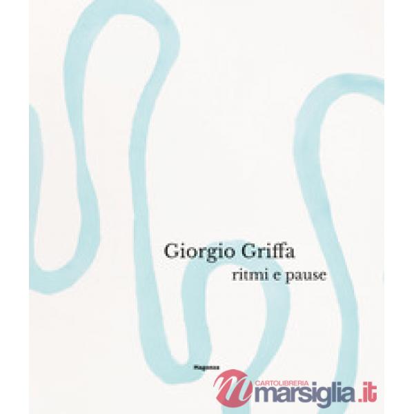 Giorgio Griffa. Ritmi e pause