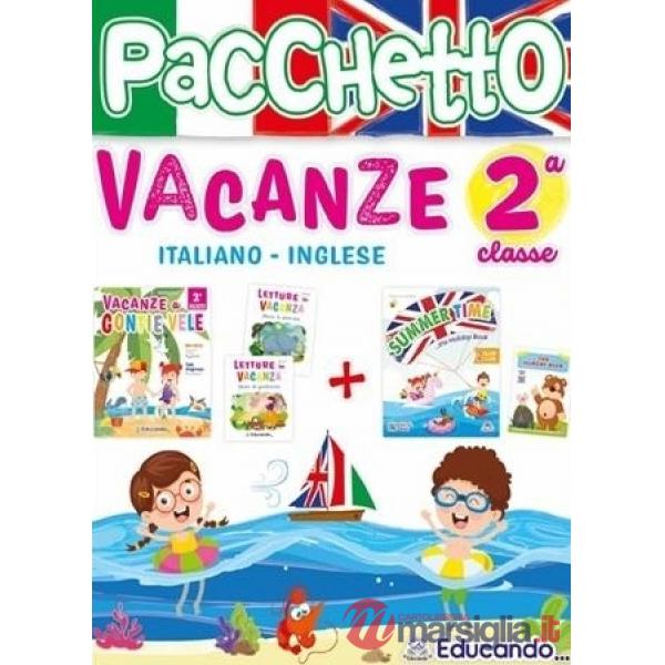 Pacchetto vacanze. Vacanze a gonfie vele. Con Summer time. Per la 2ª classe delle scuole elementari