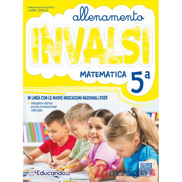 Allenamento INVALSI Matematica. Per la 5ª classe della Scuola elementare