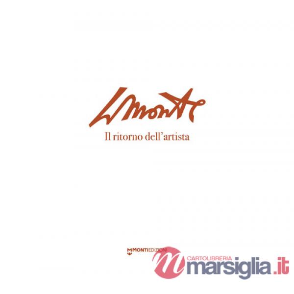 LMonte. Il ritorno dell'artista. Catalogo della mostra (Luzzana, 1° giugno-25 agosto 2024)