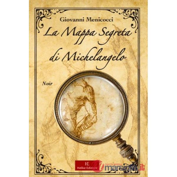 Mappa segreta di Michelangelo (La)