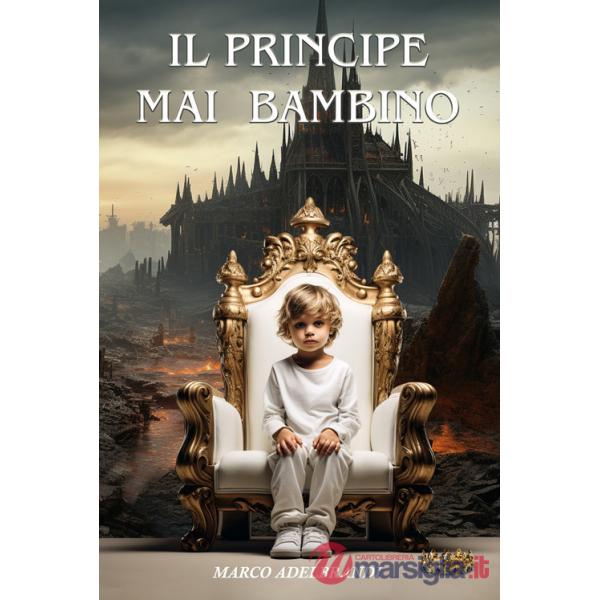 Principe mai bambino. Vivere o sopravvivere (Il)