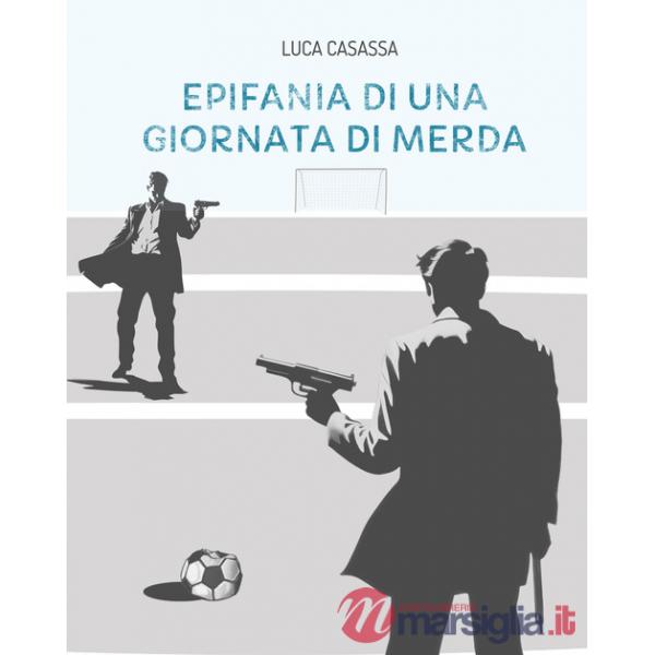 Epifania di una giornata di merda
