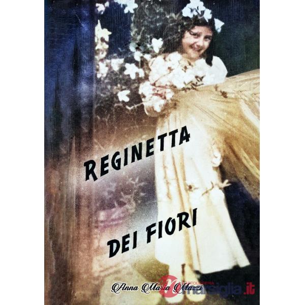 Reginetta dei fiori (La)