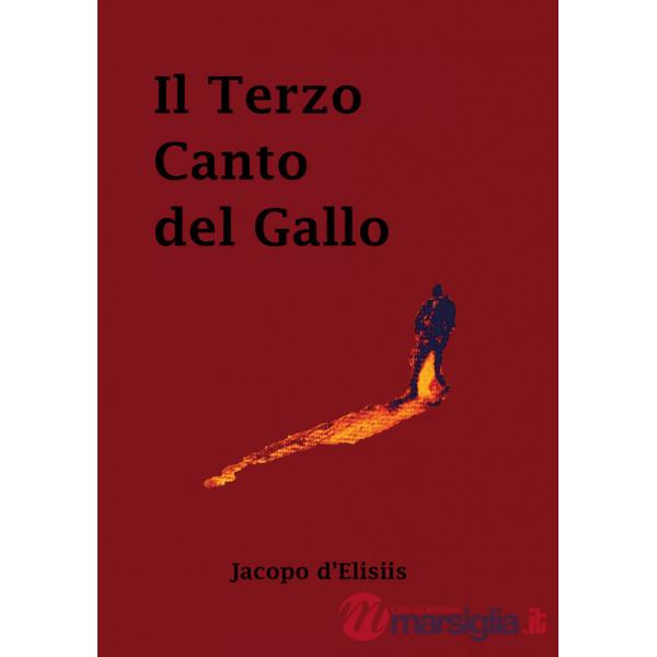 Terzo canto del gallo (Il)