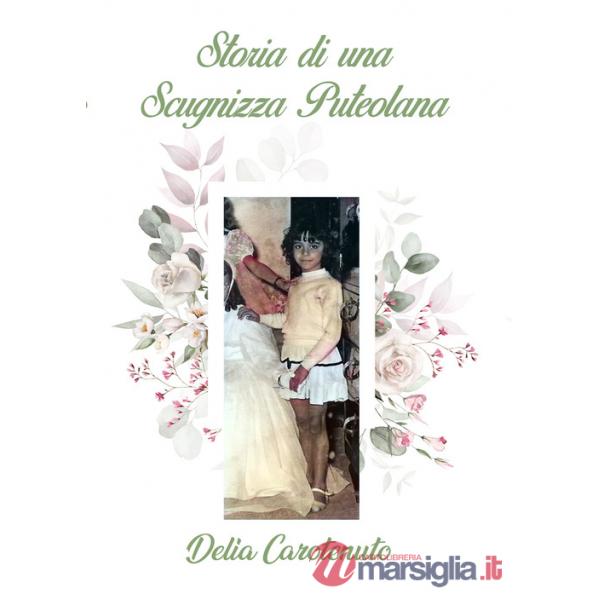 Storia di una scugnizza puteolana