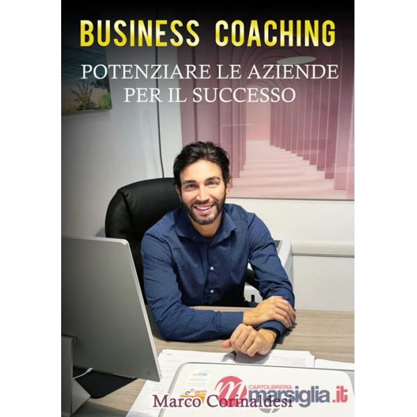 Business Coaching potenziare le aziende per il successo