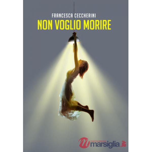 Non voglio morire