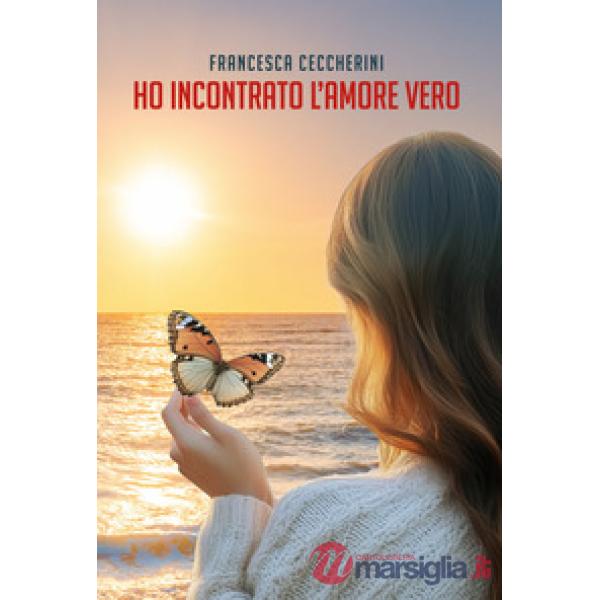 Ho incontrato l'amore vero