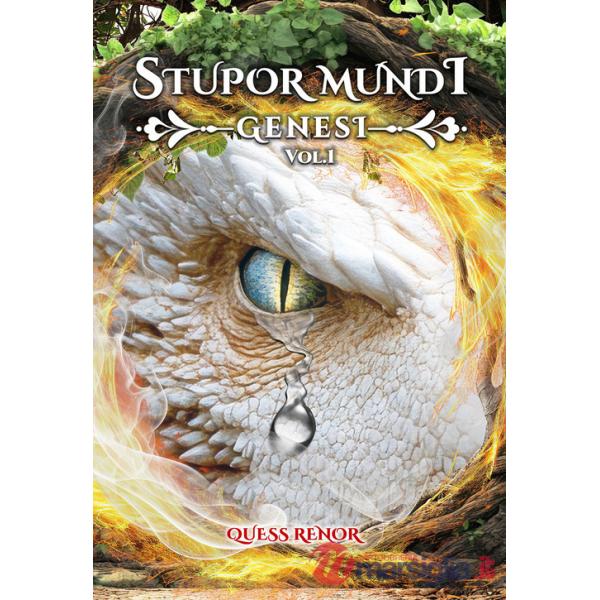 Genesi. Stupor mundi. Vol. 1
