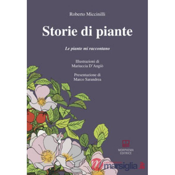 Storie di piante. Le piante mi raccontano