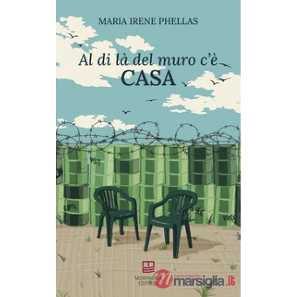 Al di là del muro c'è casa