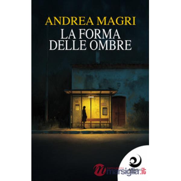 Forma delle ombre (La)