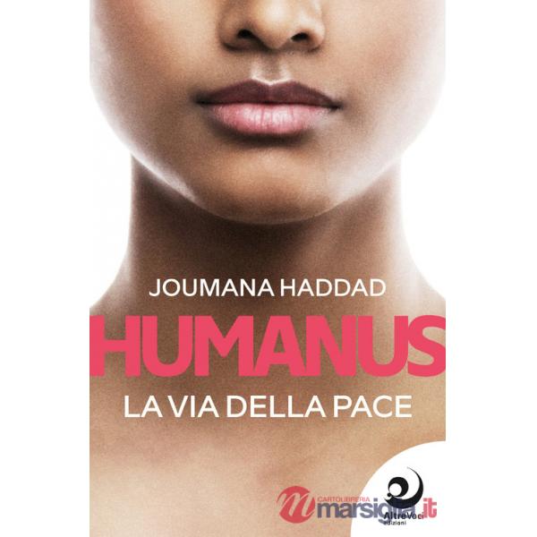 Humanus. La via della pace