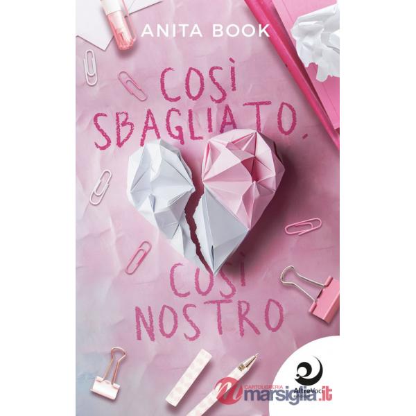 Così sbagliato, così nostro
