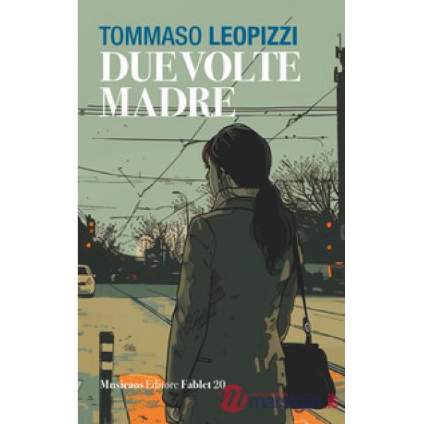 Due volte madre